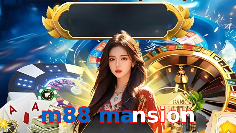 m88 mansion